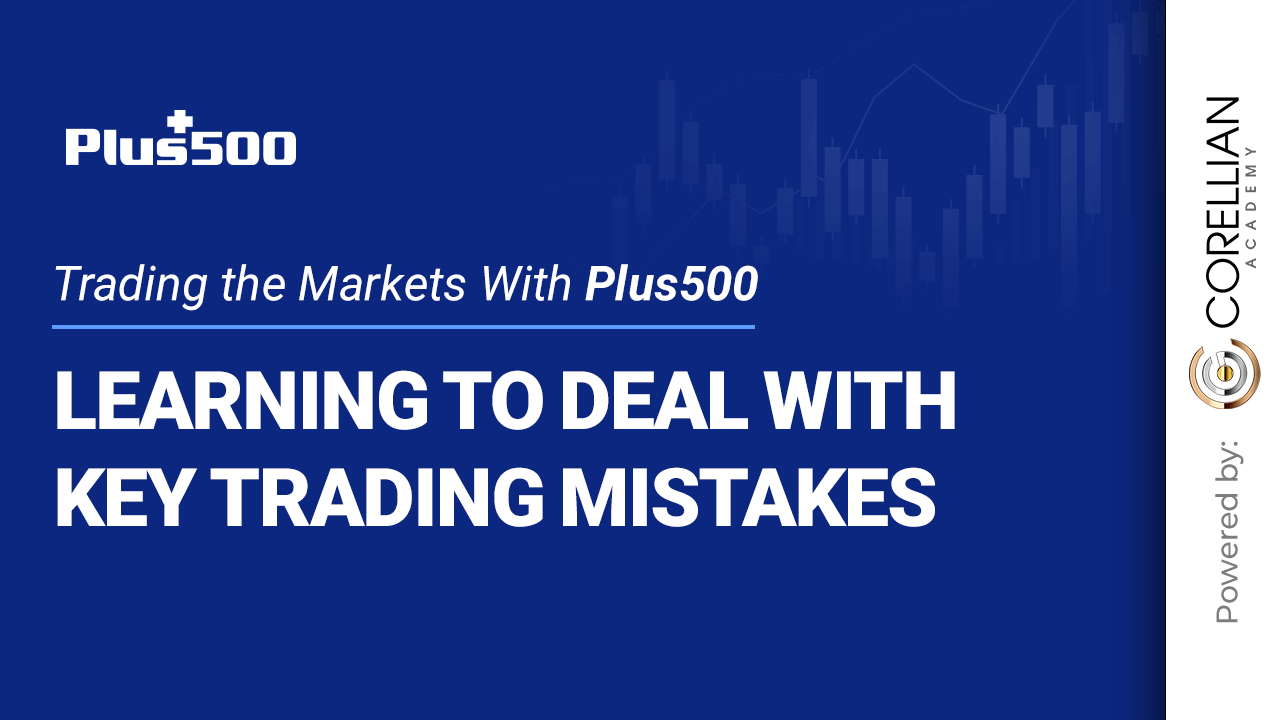 Learning to Deal with Key Trading Mistakes (part 1)