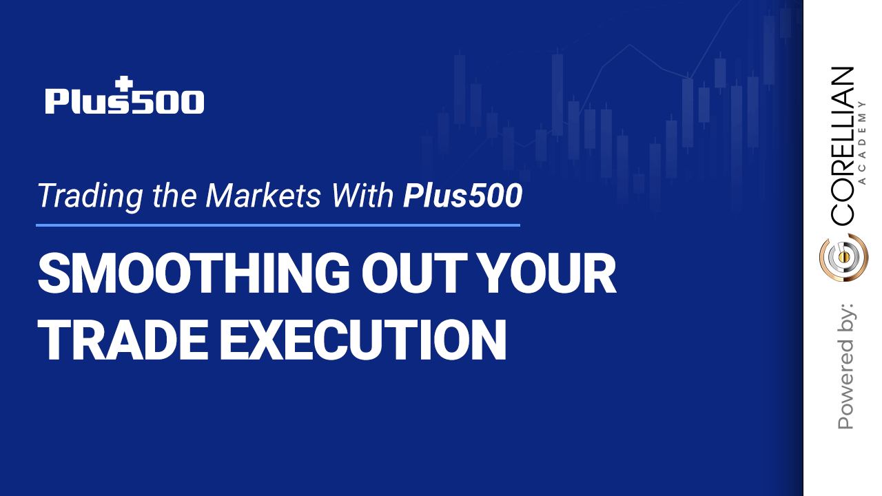 Smoothing Out Your Trade Execution